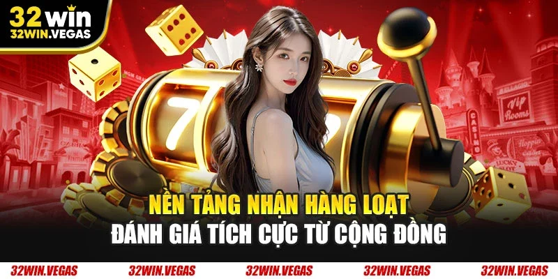 Nền tảng nhận hàng loạt đánh giá tích cực từ cộng đồng 